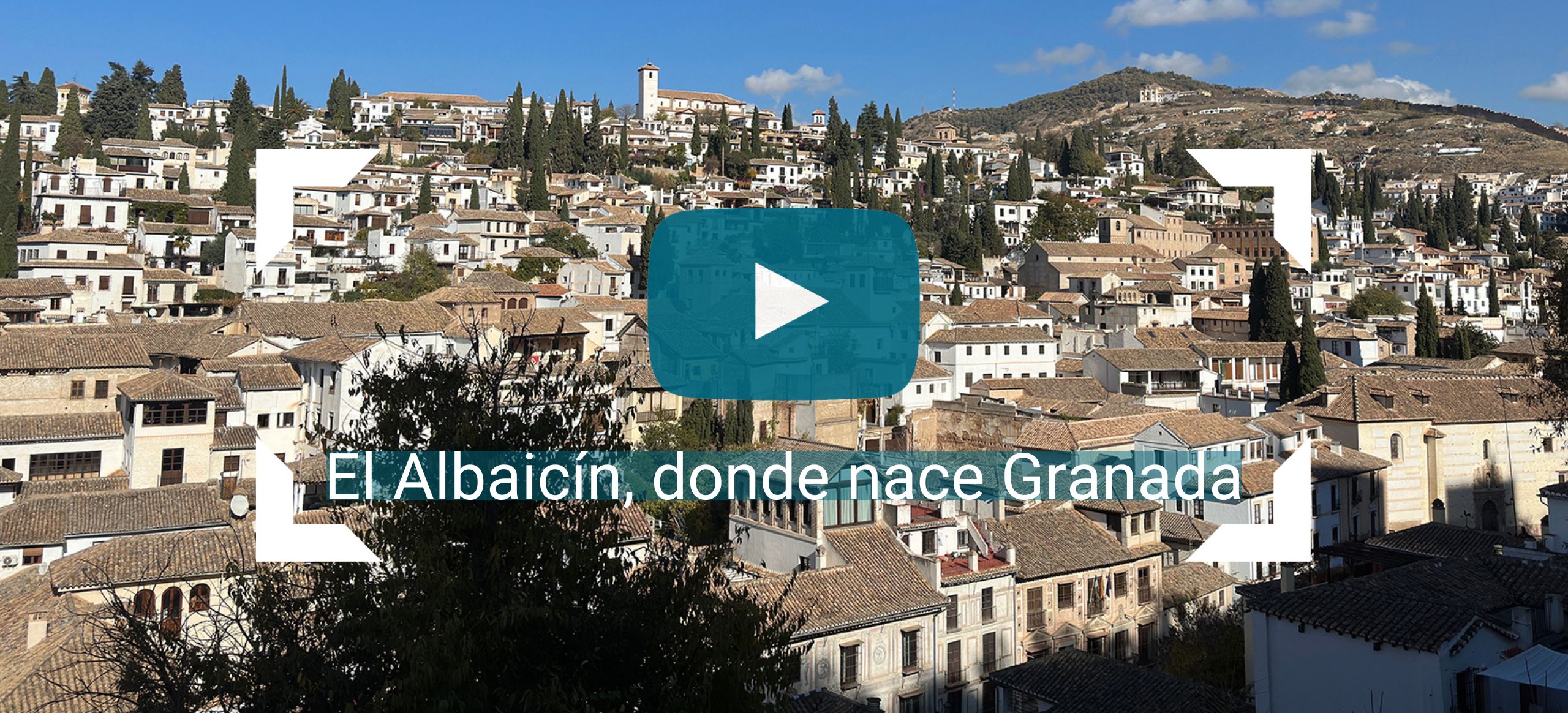 Albaicín donde nace Granada